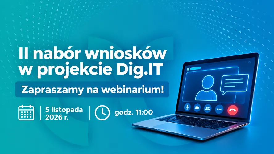 Webinarium Dig.IT – II nabór wniosków (2)